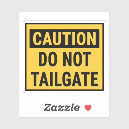 Caution Do Not Tailgate シール (シート)