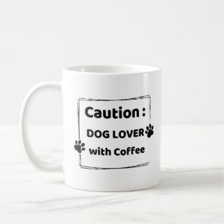 Caution : Dog Lover With Coffee Mug コーヒーマグカップ