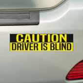 caution driver is blind バンパーステッカー (車上)