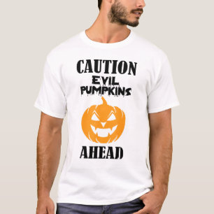 Caution Evil Pumpkins Ahead Scary Halloween Jack O Tシャツ