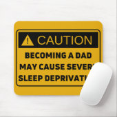 Caution: Fatherhood Causes Sleep Deprivation マウスパッド (マウス)