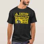 Caution Fisherman May Tell Random Stories, Fishing Tシャツ (正面)