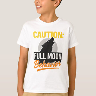 Caution Full Moon Behavior Shirt – Funny Werewolf  Tシャツ