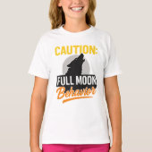 Caution Full Moon Behavior Shirt – Funny Werewolf  Tシャツ (正面)