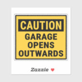 Caution Garage Opens Outwards  シール (シート)
