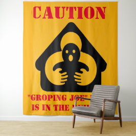 "CAUTION" "GROPING jOE"バイデン氏はビル内にある タペストリー