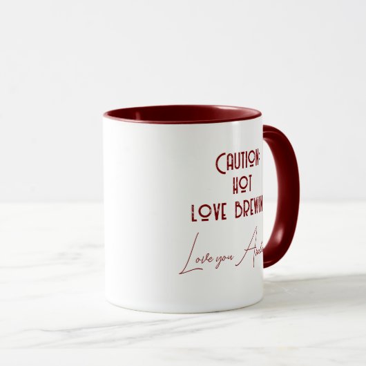 Caution hot love brewing Quote Custom Valentines マグカップ (正面右)