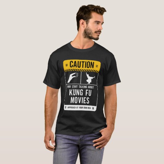 Caution May Startalking About Kung Fu Movies vinta Tシャツ (正面フル)