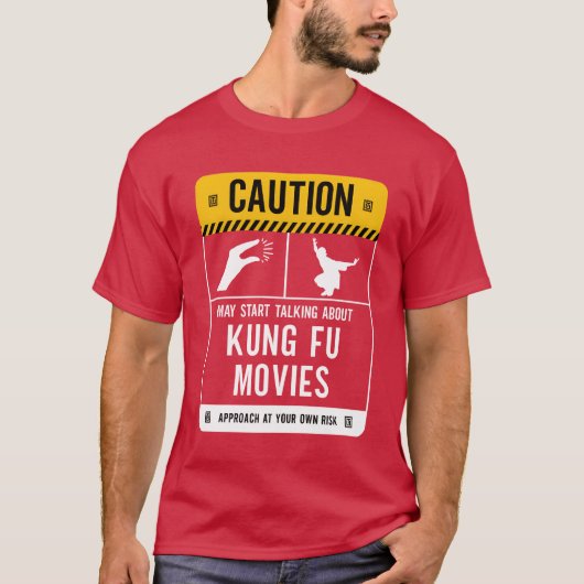 Caution May Startalking About Kung Fu Movies vinta Tシャツ (正面)