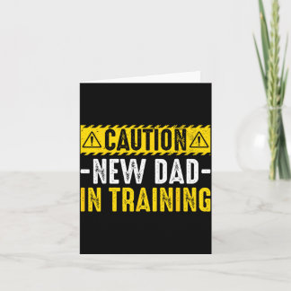 Caution New Dad in Training - Funny Parenting カード