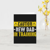 Caution New Dad in Training - Funny Parenting カード (黄色い花)