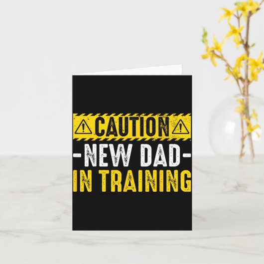 Caution New Dad in Training - Funny Parenting カード (黄色い花)