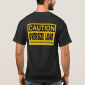 Caution Oversize Load Tシャツ (裏面)