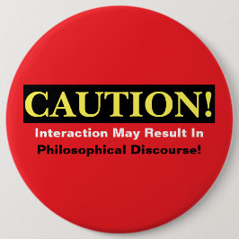 Caution Philosopher Discourse Alert! Button 缶バッジ