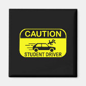 Caution Student Driver Funny  マグネット (正面)