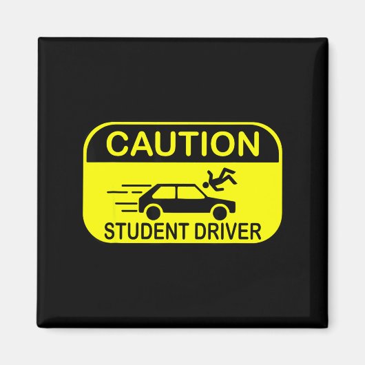Caution Student Driver Funny マグネット (正面)