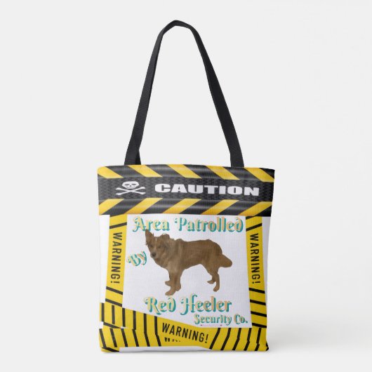 Caution-Warning Area Patrolled By Red-Heeler  トートバッグ (裏面)