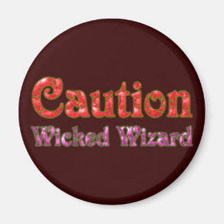Caution Wicked Wizard マグネット