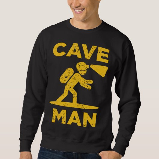 Cave Man Cave Explorer And Nature スウェットシャツ (正面)