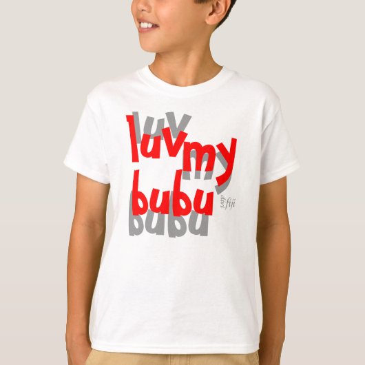 cavuのdivifijiは私のbubuの子供のティーをlove tシャツ (正面)