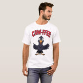 CAW-FFEE Funny Crow Coffee Lover  Tシャツ (正面フル)