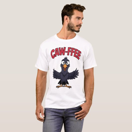 CAW-FFEE Funny Crow Coffee Lover  Tシャツ (正面フル)