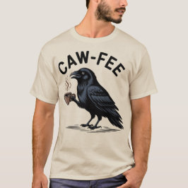 Cawfee Raven Drinking Coffee Pun Tシャツ