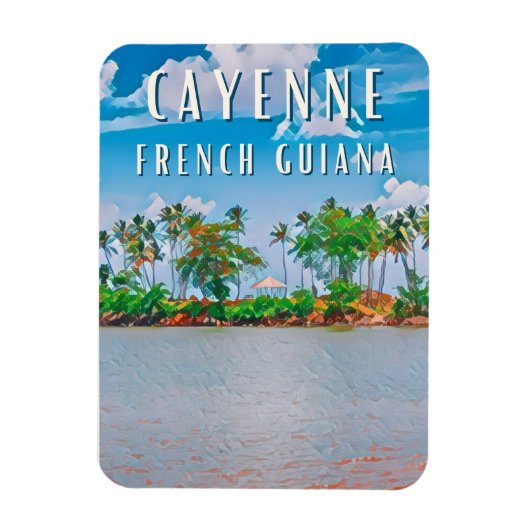Cayenne, la porte d'entrée de la Guyane française マグネット (縦)