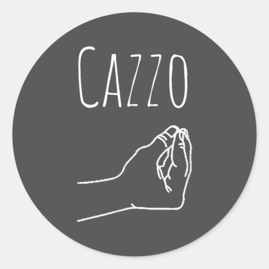 Cazzo Words In Italian Funny Quote Italy Gift  ラウンドシール (正面)