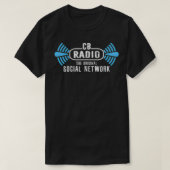CB Radio Original Social Network HAM Radio Lover D Tシャツ (デザイン正面)