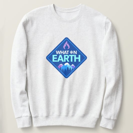CBC - What On Earth Sweatshirt スウェットシャツ (デザイン正面)