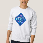 CBC - What On Earth Sweatshirt スウェットシャツ (正面)