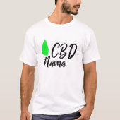 CBDのママ- CBDの油ファンのマーケティングのプロモーションのギフト Tシャツ (正面)
