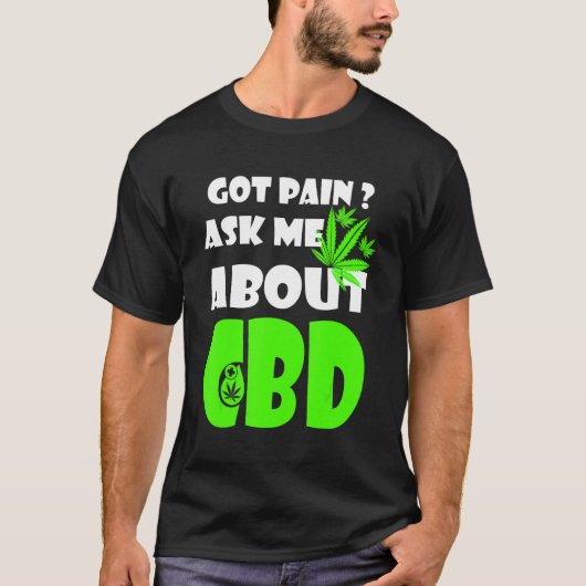 CBD CBDの得頼Cures Teeについて痛み Tシャツ (正面)