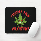 Cbe Your Valentine Weed Stoner  マウスパッド (マウス)