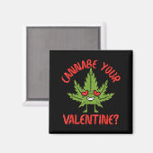 Cbe Your Valentine Weed Stoner  マグネット (正面/裏面)