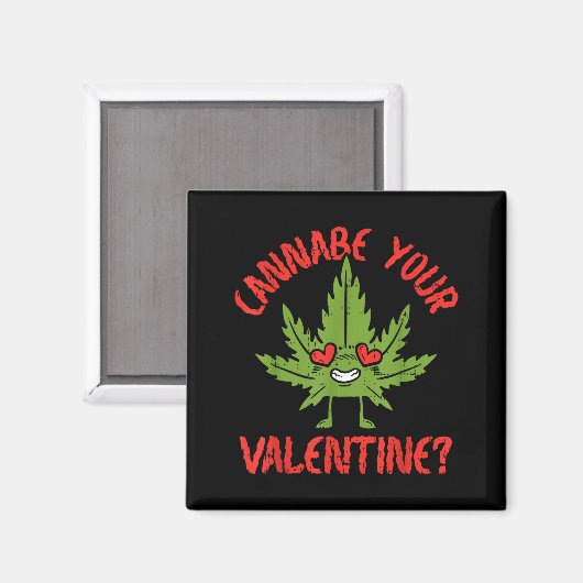 Cbe Your Valentine Weed Stoner  マグネット (正面/裏面)