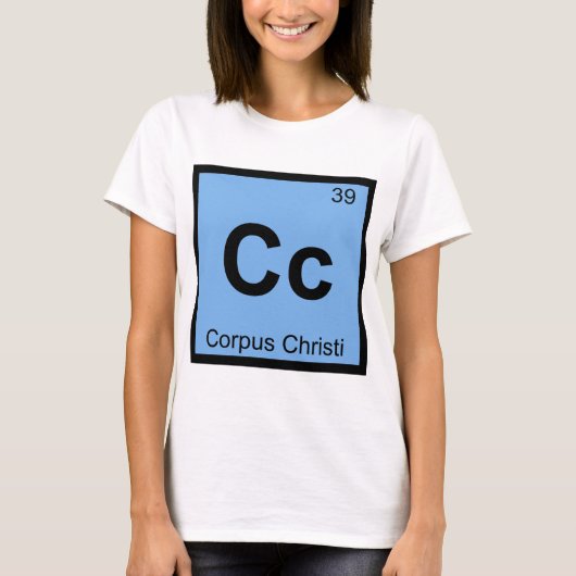 Cc - テキサス州コーパスクリスティ 化学記号 tシャツ (正面)