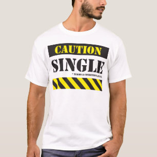 CCAU004S4 - tc.pdfと独身のな注意 Tシャツ