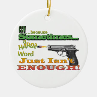 CCWのおもしろいなモットーによって控えめに述べられるクリスマスのオーナメント銃 セラミックオーナメント