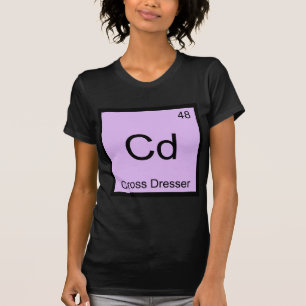 CD – クロスドレッサー化学要素シンボルティー Tシャツ