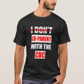 CDC 3とは親にならない Tシャツ (正面)