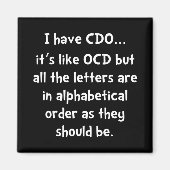 CDO Like OCD マグネット (正面)