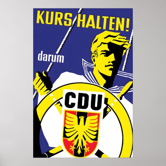 CDU Election Poster 1950s Hold the direction! ポスター (正面)