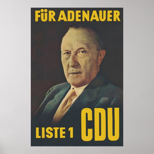 CDU Election Poster 1955 For Adenauer Konrad ポスター (正面)