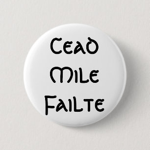 CeadのマイルFailte 缶バッジ