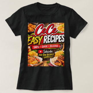 Cece Easy Recipe Tシャツ