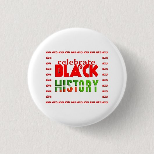CELEBRATE BLACK HISTORY 缶バッジ (正面)