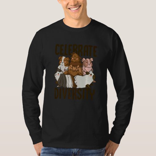 Celebrate Diversity Guinea Pig Owner Pet Cavy Anim Tシャツ (正面)