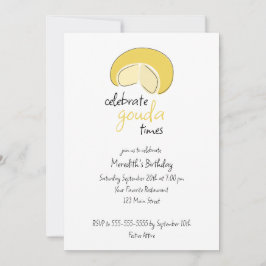 Celebrate Gouda Times Cheese Wheel Birthday Party 招待状